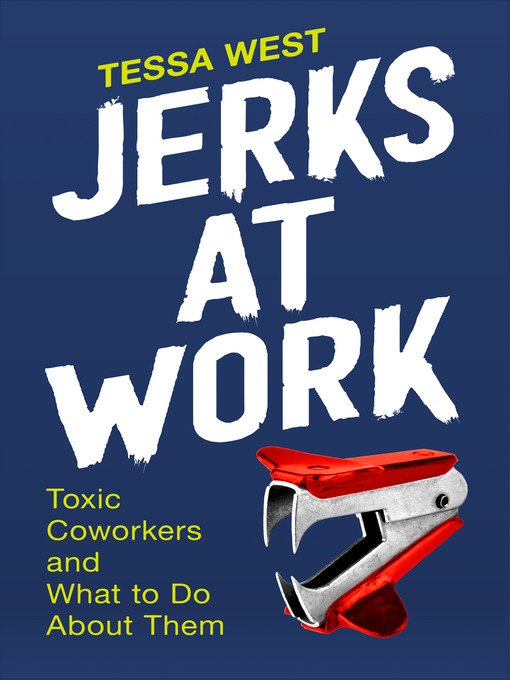 Title details for Jerks at Work by Tessa West - Available